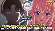 Ayanokoji Menyelamatkan Ichinose dari Kehancuran - EPS 5 S3