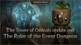 The Tower of Ordeals update and the Ruler of the Event Dungeon! [Lineage W Weekly News]
