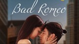 Bad Romeo (2022) Episode 2 | English Sub.