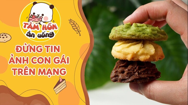Tâm Sự số 27: Đừng Tin Ảnh Con Gái Trên Mạng 😵 Tâm Hồn Ăn Uống 🥧