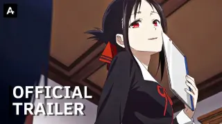 Kaguya-sama: Love is War - Ultra Romantic - Official Trailer | AnimeStan