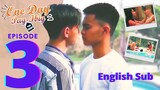One Day Pag Ibig The Series | Episode 3 | English Sub BL Series