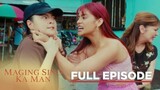 MAGING SINO KA MAN - Episode 22