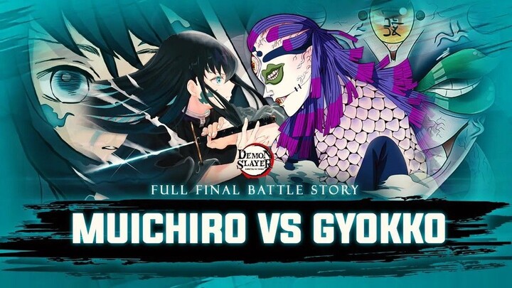 MUICHIRO TOKITO VS GYOKKO EPIC BATTLE  Review Demon Slayer 110 sd 121