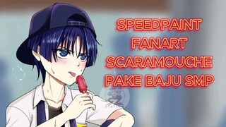 [SPEEDPAINT] SCARAMOUCHE PAKE BAJU SMP