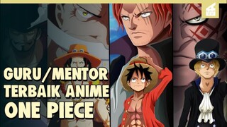 SOSOK PENTING DI BALIK ORANG KUAT!! INILAH MENTOR/GURU TERBAIK DI ANIME ONE PIECE