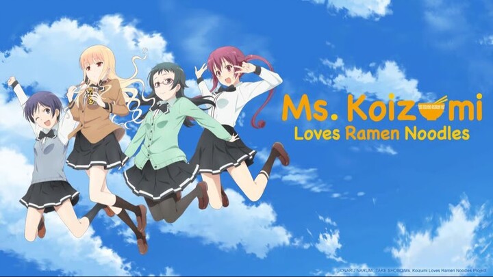 Ms. Koizumi Loves Ramen Noodles (1-12) FULL Sub Indo