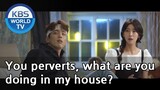 You perverts, what are you doing in my house? [PERFUME(퍼퓸) / ENG]