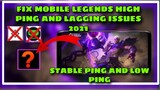 GOODBYE LAG!! HOW TO FIX MOBILE LEGENDS HIGH PING AND LAGGING ISSUES 2021 BY USING THIS APP