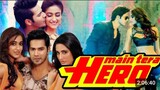 Main tera hero / varun dhwan full movie