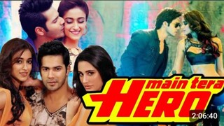 Main tera hero / varun dhwan full movie