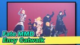 [Fate MMD] Envy Catwalk / Round Table