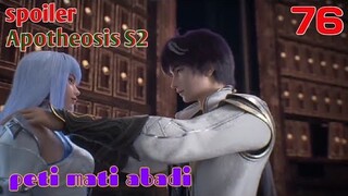 Spoiler Apotheosis S2 Part 76 : Peti Mati Abadi