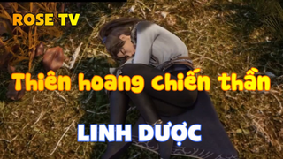Thiên hoang chiến thần_Linh dược