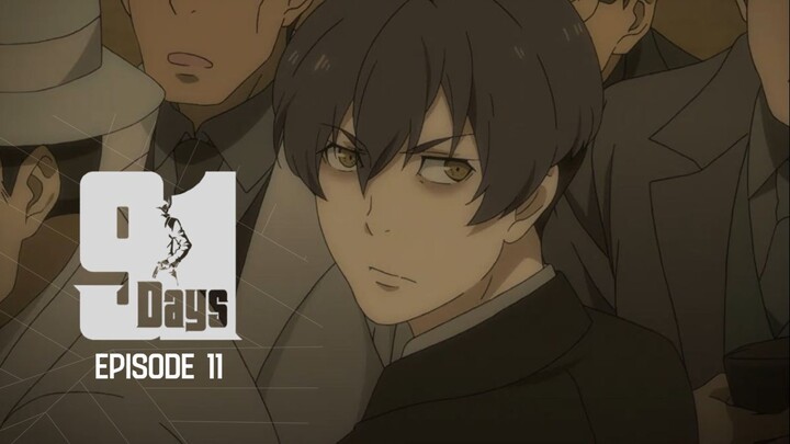 91 Days Episode 11 Sub Indo