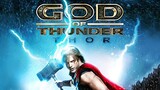 GOD OF THUNDER (2015) - ธอร์ ศึกเทพเจ้าสายฟ้า