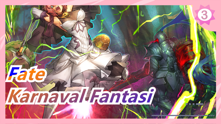 Fate | [FGO] Karnaval Fantasi_3