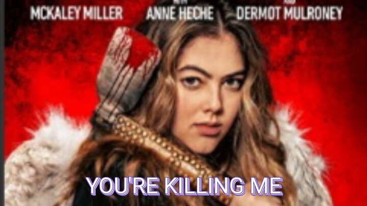 YOU'RE KILLING ME (2023)