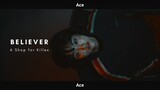 [FMV] × Believer × A Shop for Killers