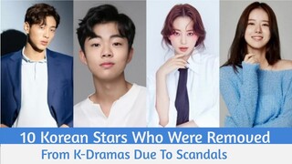 10 Korean Stars Who Were Removed From K-Dramas Due To Scandals