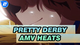 Pretty Derby AMV | HEATS_2
