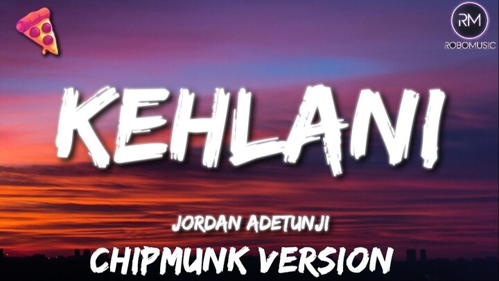 Jordan Adetunji - KEHLANI (Lyrics)