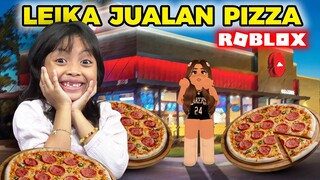 JIKA LEIKA MENJADI PENJUAL PIZZA | LEIKA MENJADI PEMBUAT PIZZA NO 1 SE-INDONESIA [ROBLOX INDONESIA]