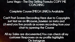 Luna Vega  course - The Etsy Selling Formula COPY ME COACHING  download