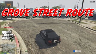 GROVE STREET ROUTE | GTA V Roleplay