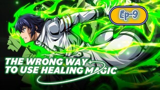 The Wrong Way to Use Healing Magic S01 Ep09 Hindi dub
