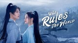 Who Rules The World The Series Episode 18 (Indosub)