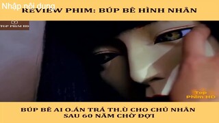 Review Phim Kinh Dị : Búp Bê Hình Nhân ( Tóm Tắt Phim ) Top Phim HD