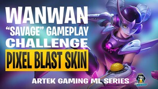 WANWAN SAVAGE CHALLENGE! WANWAN LIMITED "PIXEL BLAST" COLLECTOR SKIN!