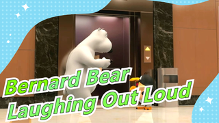 Bernard Bear Series|Forgive me, unable to stop laughing out loud