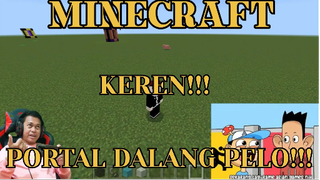 MINECRAFT - MARI KITA BBUAT PORTAL DALANNG PELO GUYS!!! PART 1