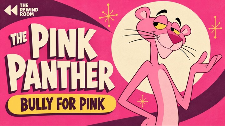 The Pink Panther - Bully for Pink