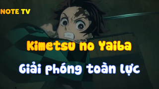 Kimetsu no Yaiba_Giải phóng toàn lực