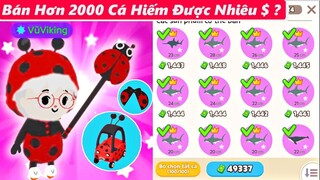 PLAY TOGETHER | Bán Hơn 2000 Cá Hiếm Được Nhiêu $ ? Tiết Lộ Đồ "Bọ Cánh Cam" Mới