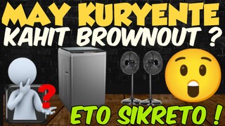 HINDI NA USO BROWNOUT PAG MERON KA NITO !