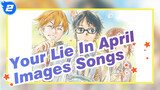 [Your Lie In April] BD Special CD1 / Images Songs Compilation Vol.1_D2