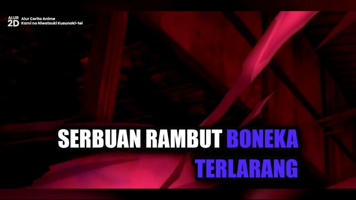 Serbuan Rambut Boneka Terlarang