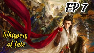 [ENG] EP 7 Whispers of fate