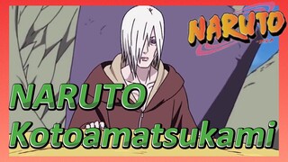 NARUTO Kotoamatsukami