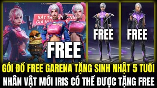 OB35 GÓI ĐỒ FREE GARENA TẶNG SINH NHẬT 5 TUỔI, NHÂN VẬT MỚI IRIS CÓ THỂ ĐƯỢC TẶNG FREE | FREE FIRE
