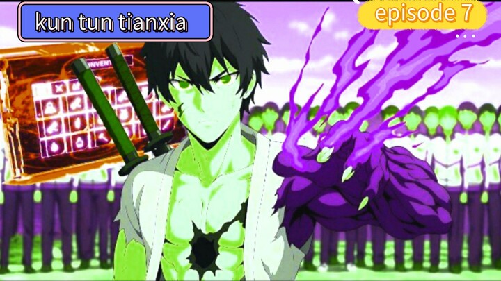 kun tun tianxia episode 7