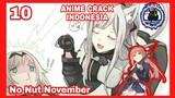 Anime Crack Indonesia - Chapter 10: "No Nut November"