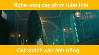 ost khách sạn ánh trăng