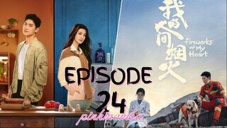 Fireworks Of My Heart EP.24 ENG SUB