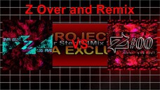 StepMania Project EXTRA EXCLUSIVE & SAVIOR - Z Over and Remix
