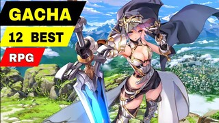 Top 12 Best GACHA Games Really WORTH PLAYING RPG For Android iOS